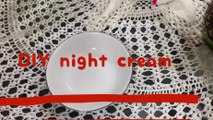 DIY night cream: 3 ingredients night cream/ easy night cream/homemade night cream/how to make easy night cream