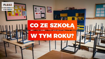 Co ze szkołą w tym roku?