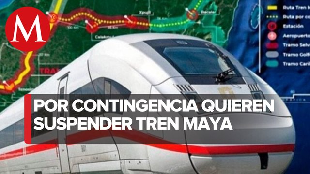CNDH pide suspender actividades no esenciales en obra de Tren Maya