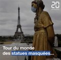 Coronavirus : Tour du monde des statues masquées