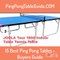 The 15 Best Ping Pong Tables Reviews, Buyer’s Guide And Comparison Table