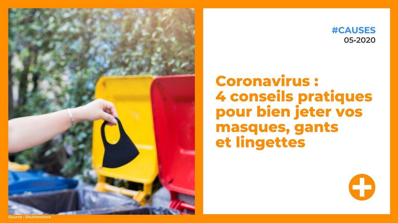 Coronavirus : 4 conseils pratiques pour bien jeter vos masques, gants et lingettes
