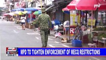 MPD to tighten enforcement of MECQ restrictions; Manila LGU ready for transition to MECQ