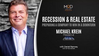 Recession & Real Estate - Preparing a Company TO WIN in a DOWNTURN (w/ Michael Krein)