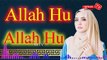 Allahu Allahu Allahu Allah Hu Allah | Allah Hu Allah Hu Allah | Most Popular Islamic Songs