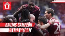Bélgica declaró Campeón al Club Brujas tras dar por terminada su Liga