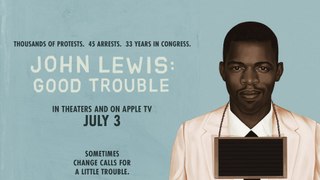 John Lewis: Good Trouble Official Trailer (2020) Dawn Porter Documentary Movie