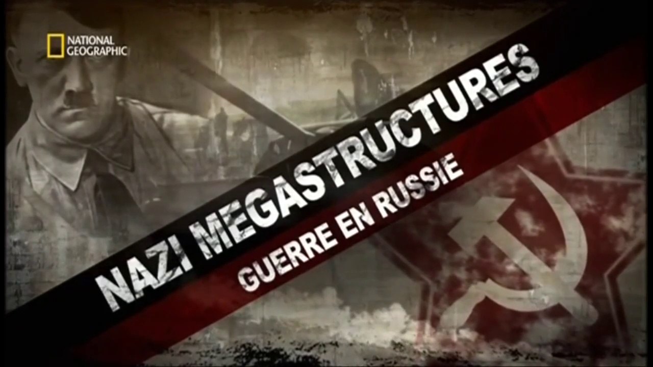2e Guerre Mondiale - Nazi mégastructures Guerre en Russie #2