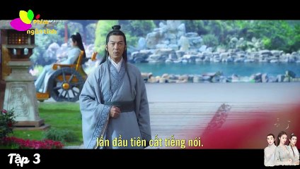 Trường tương thủ- tập 3- vietsub- phim hoa ngữ hay nhất 2020