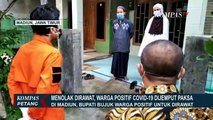 Menolak Dirawat, Pasien Positif Corona di Jemput Paksa