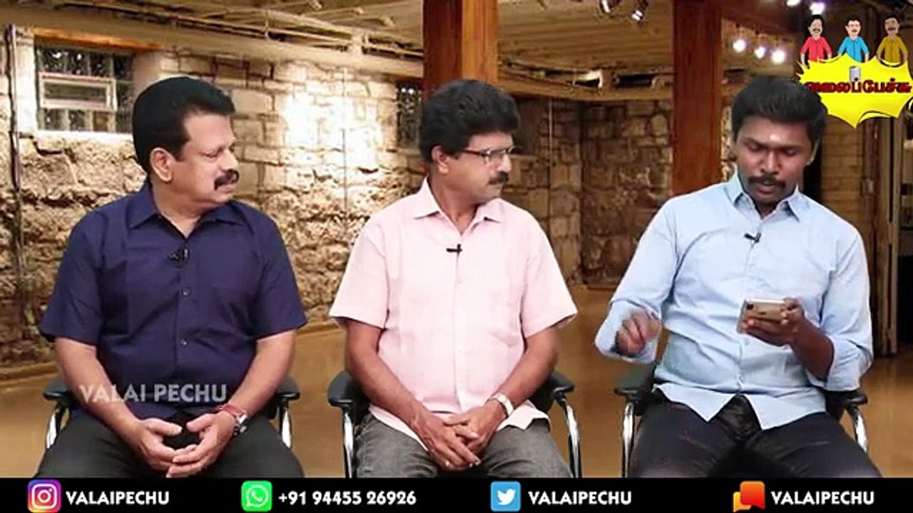 Valai Pechu _ மருதநாயகம் மீண்டும் வ(ள)ருமா_ _ _ 10(360P)