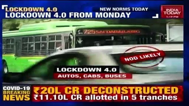 Lockdown Extension Likely Till May 31st But These Restrictions May Be Relaxed