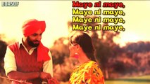 Maye Ni Maye Lyrical Video Song – Harjit Harman – 24 Carat (Full song with lyrics) BORSOFTV