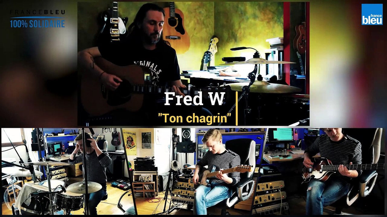 Fred W "Ton chagrin"