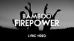 Bamboo - Firepower - (Official Lyric)