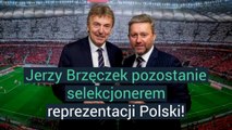 Jerzy Brzęczek pozostanie selekcjonerem reprezentacji Polski