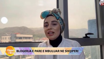 Blogerja e parë e mbuluar në Shqipëri tregon vështirësitë në karrierën e saj për shkak të besimit