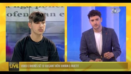 A do ti fali 15 vjeçari policët që e dhunuan? - Shqipëria Live, 18 Maj 2020