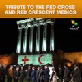Tribute To The Red Cross And Red Crescent Medics