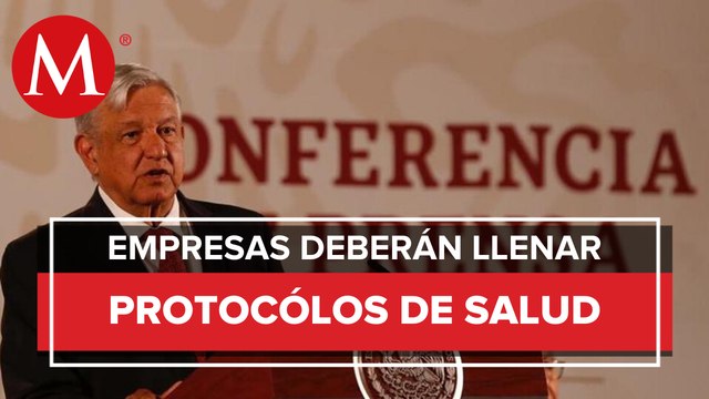 AMLO menciona las industrias que ya pueden pedir regreso a actividades