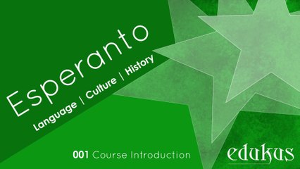 ESF100: Learning Esperanto - L001: Course Introduction