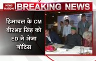 ED sends notice to Himachal Pradesh CM Virbhadra Singh