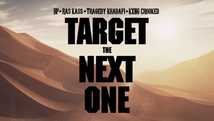 BP feat Ras Kass, Tragedy Khadafi & Kxng Crooked "Target the Next One" (Animated Video Version)
