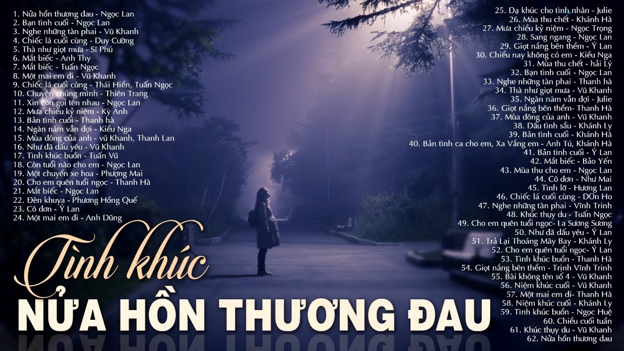 NỬA HỒN THƯƠNG ĐAU, BẢN TÌNH CUỐI - Dòng Nhạc Tình Ca Xưa Hải Ngoại Sang Trọng Danh Ca Bất Hủ