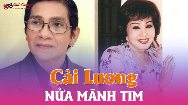 Trích Đoạn Cải Lương Xưa Hay Nhất Trước 1975 Nửa Mảnh Tim - Minh Vương,Phương Quang,Hồng Nga