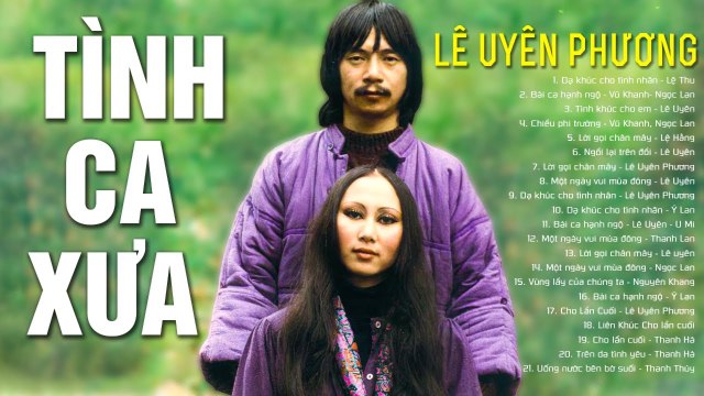 Tình Ca Xưa LÊ UYÊN PHƯƠNG - Dạ Khúc Cho Tình Nhân, Bài Ca Hạnh Ngộ - Tình Ca Phòng Trà Xưa Bất Hủ