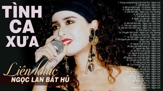 Liên Khúc NGỌC LAN Hải Ngoại Hay Nhất - 7749 TÌNH CA XƯA Bất Hủ Phòng Trà Sài Gòn Một Thời