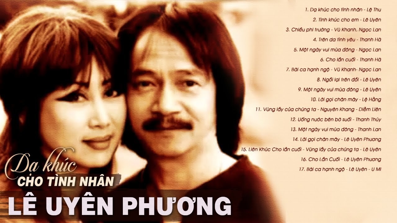Dạ khúc cho tình nhân - 123 TÌNH CA XƯA "LÊ UYÊN PHƯƠNG" Làm Tan Chảy Hàng Triệu Con Tim Về Đêm