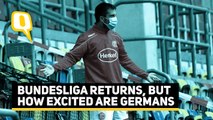 Ground Report: Football Returns in Germany But How Excited Are Germans Cities? | The Quint