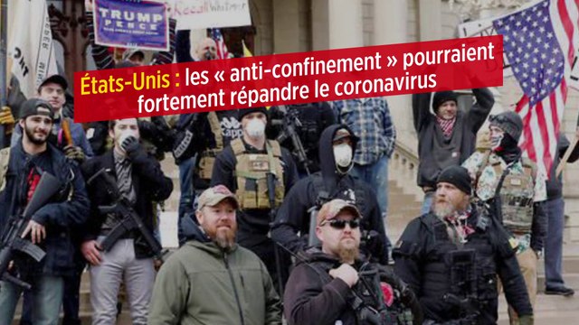 États-Unis : les « anti-confinement » pourraient fortement répandre le coronavirus