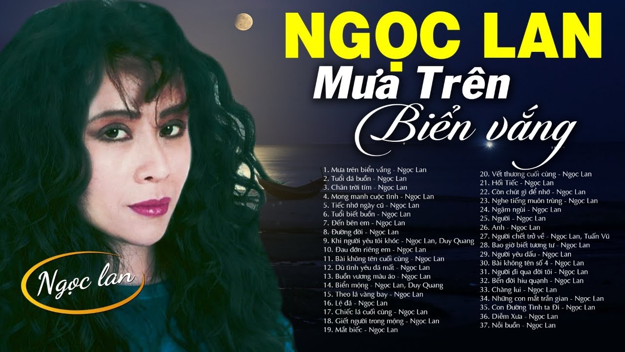 Tình Ca Phòng Trà Chọn Lọc - NGỌC LAN - LK Mưa Trên Biển Vắng  666 Tình Ca Xưa Để Đời
