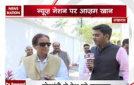 Exclusive interview with Azam Khan: 'PM didn't fulfilled his promises'