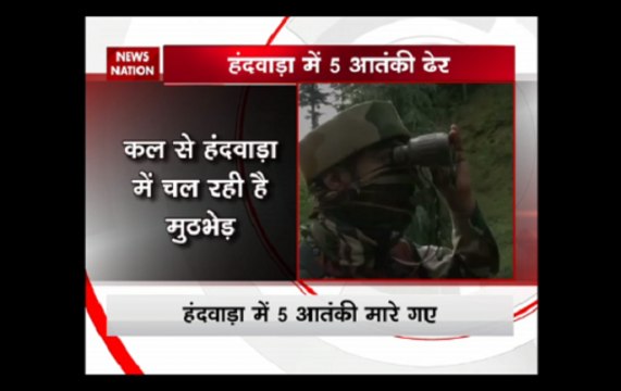 Five militants killed during a operation in Handwara area of North Kashmir