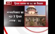 SC says Triple Talak is not an issue on Uniform Civil Code