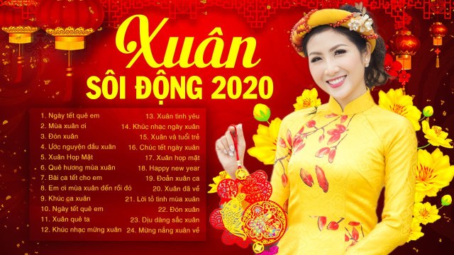 Nhạc Xuân 2020 Sôi Động - LK Ngày tết quê em, Mùa Xuân Ơi Rộn Ràng Đón Năm Mới Tết Cổ Truyền Canh Tý