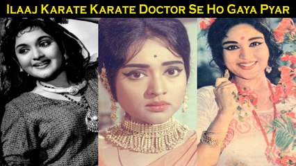 Ilaaj Karate Karate Is Actress Ko Apne Doctor Se Ho Gaya Pyar