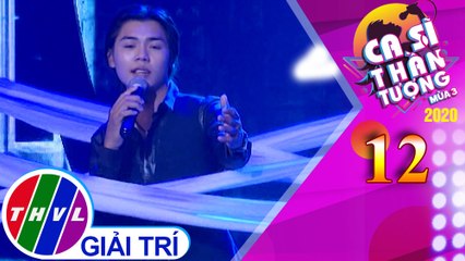 Ca sĩ thần tượng Mùa 3 - Tập 12: Trái tim ngục tù - Văn Chiêu
