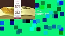 Full E-book  How Not to Diet: The Groundbreaking Science of Healthy, Permanent Weight Loss  For