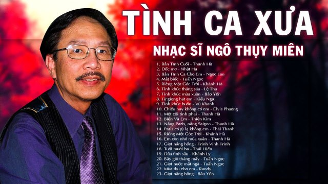 113 TÌNH CA XƯA Ngô Thụy Miên - Bản Tình Cuối, Dốc Mơ Tình Khúc Buồn Về Tình Yêu Cấm Nghe Về Đêm