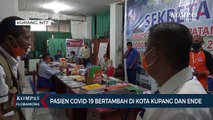 Pasien Covid-19 Bertambah di Kota Kupang dan Ende