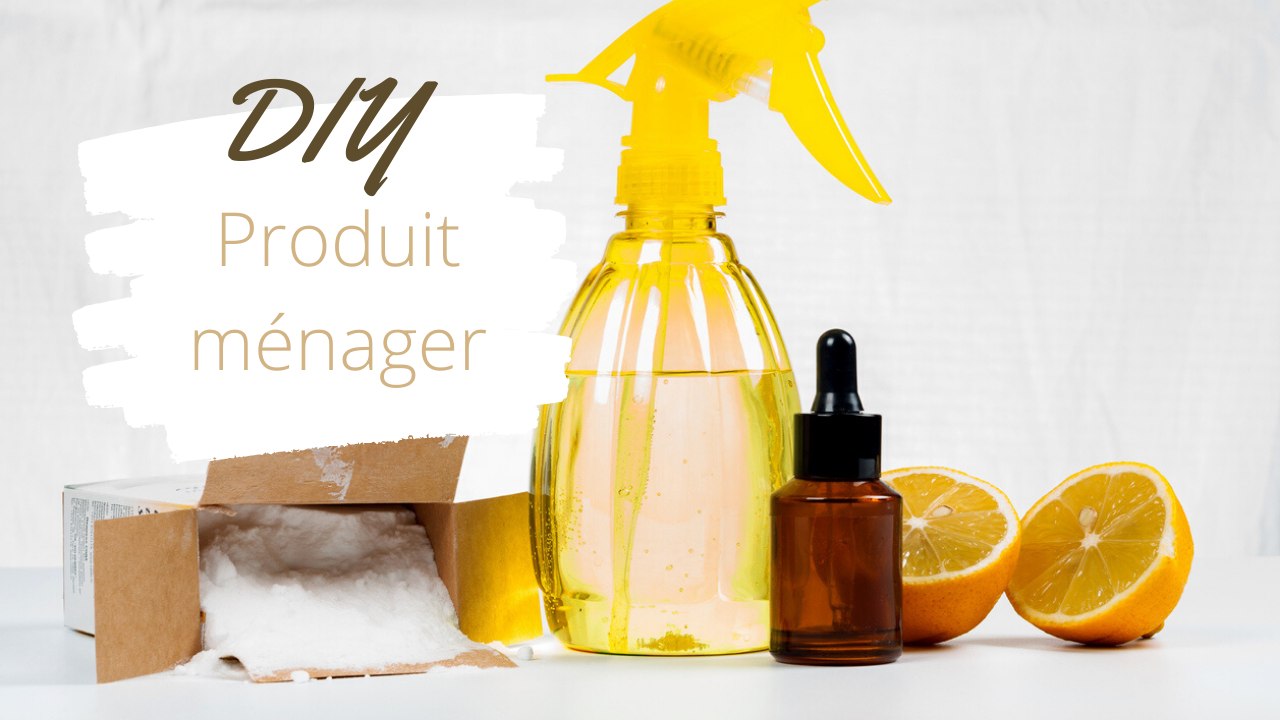 Faire ses produits d'entretien maison
