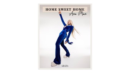 Ava Max | HOME SWEET HOME