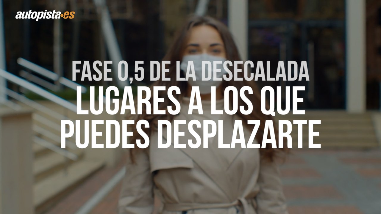 Fase 0,5 de la desescalada: dónde puedes ir en coche y dónde no