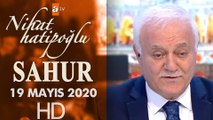 Nihat Hatipoğlu ile Sahur - 19 Mayıs 2020