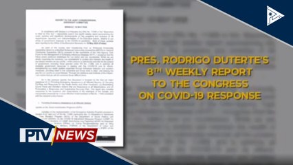 8th weekly report ni Pangulong #Duterte ukol sa CoVID-19 response, isinapubliko