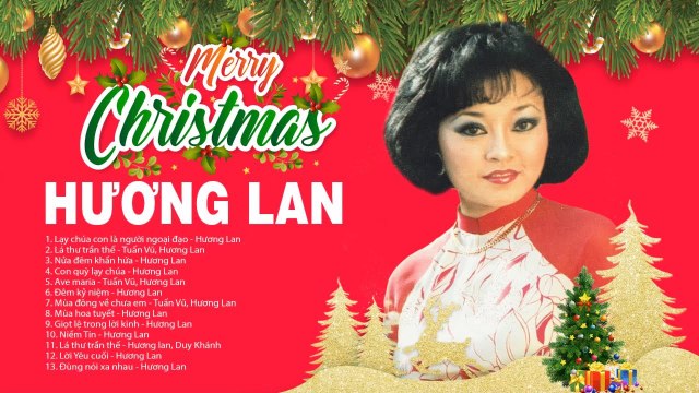 Nhạc Giáng Sinh Xưa Hương Lan Hay Nhất - Lk Lạy Chúa Con Là Người Ngoại Đạo Mừng Chúa Giáng Sinh